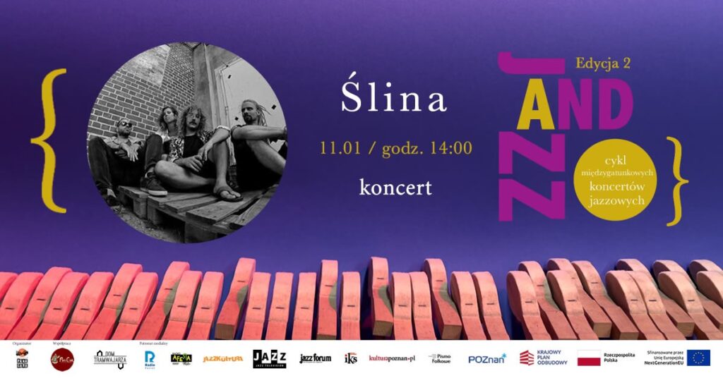 JAZZ AND Ślina